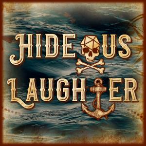 Escucha The Hideous Laughter Podcast: A Pathfinder Actual Play en la aplicación