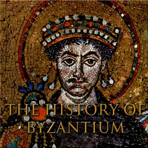 Escucha The History of Byzantium en la aplicación