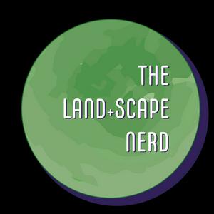 Escucha The Landscape Nerd en la aplicación