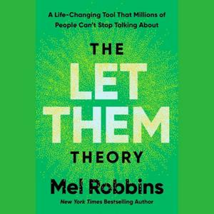 Escucha The Let Them Theory by Mel Robbins en la aplicación