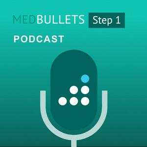 Escucha The Medbullets Step 1 Podcast en la aplicación