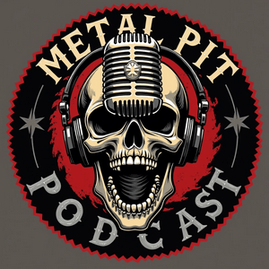 Escucha The Metal Pit Podcast en la aplicación