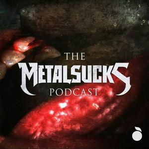 Escucha The MetalSucks Podcast en la aplicación