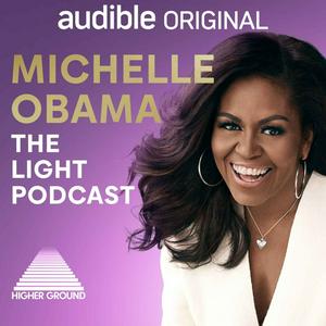 Escucha Michelle Obama: The Light Podcast en la aplicación