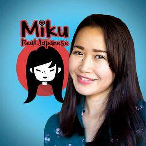 Escucha The Miku Real Japanese Podcast | Japanese conversation | Japanese culture en la aplicación