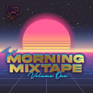 The Morning Mixtape