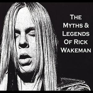 Escucha The Myths & Legends of Rick Wakeman en la aplicación