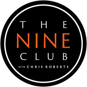 Escucha The Nine Club With Chris Roberts en la aplicación