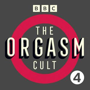 Escucha The Orgasm Cult en la aplicación