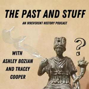The Past and Stuff