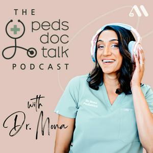 Escucha The PedsDocTalk Podcast: Child Health, Development & Parenting—From a Pediatrician Mom en la aplicación