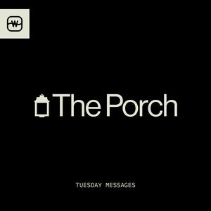 Escucha The Porch en la aplicación