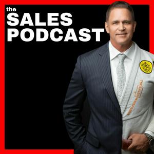 The Sales Podcast With Wes Schaeffer, The Sales Whisperer®