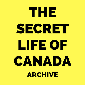 Escucha The Secret Life of Canada (Archive) en la aplicación