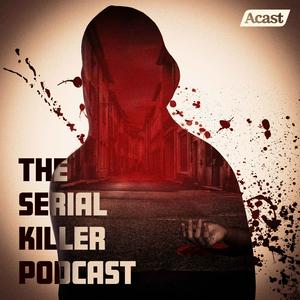 Escucha The Serial Killer Podcast en la aplicación