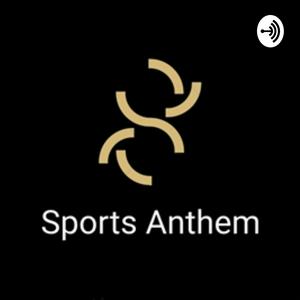 The Sports Anthem