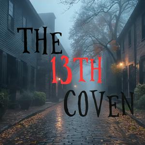 Escucha The Thirteenth Coven en la aplicación