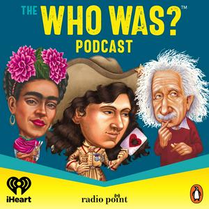 Escucha The Who Was? Podcast en la aplicación