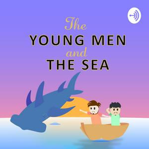The Young Men and the Sea
