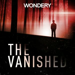 Escucha The Vanished Podcast en la aplicación