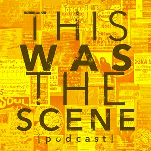 Escucha This Was The Scene Podcast en la aplicación