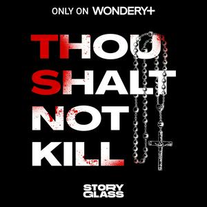 Thou Shalt Not Kill