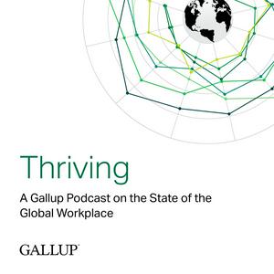 Escucha Thriving: A Gallup Podcast on the State of the Global Workplace en la aplicación