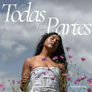 Todas Tus Partes con Natalia Price