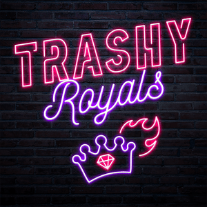 Escucha Trashy Royals en la aplicación