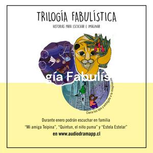 Trilogía Fabulística: historias para escuchar e imaginar.