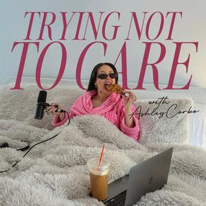 Trying Not to Care