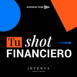 Escucha Tu Shot Financiero en la aplicación