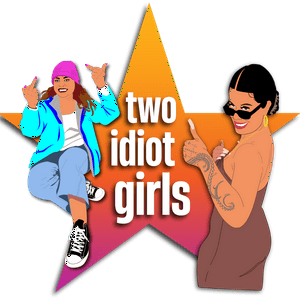 Escucha Two Idiot Girls en la aplicación