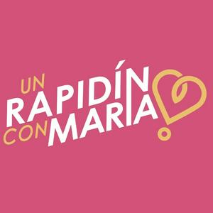 Escucha Un rapidín con María en la aplicación