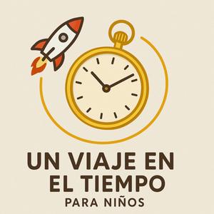 Un viaje en el tiempo para niños