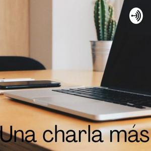 Escucha Una Charla Más en la aplicación