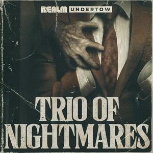 Escucha Undertow: Trio of Nightmares en la aplicación