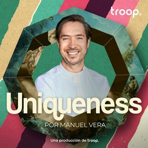 Uniqueness por Manuel Vera