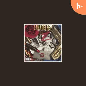 Unreleased Lana del Rey