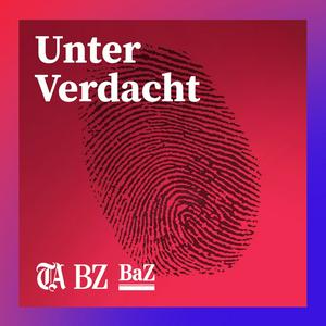 Unter Verdacht – der Schweizer Crime-Podcast