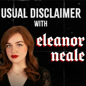 Escucha Usual Disclaimer with Eleanor Neale en la aplicación