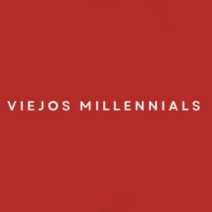 Viejos Millennials