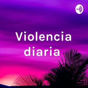 Violencia diaria