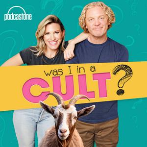 Escucha Was I In A Cult? en la aplicación