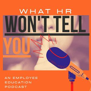 What HR Won't Tell You
