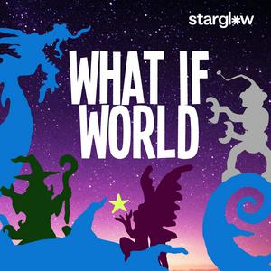 Escucha What If World - Stories for Kids en la aplicación