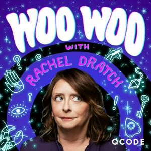 Escucha Woo Woo with Rachel Dratch en la aplicación