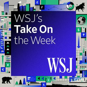 Escucha WSJ's Take On the Week en la aplicación