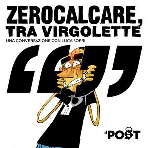 Escucha Zerocalcare, tra virgolette en la aplicación